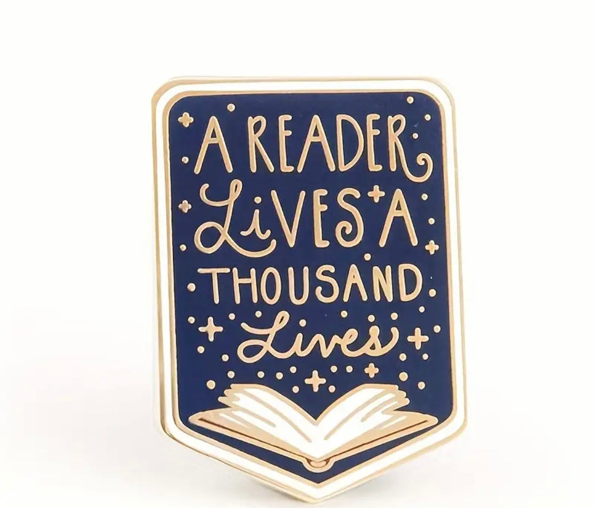 A Reader Lives A Thousand Lives Enamel Pin Badge