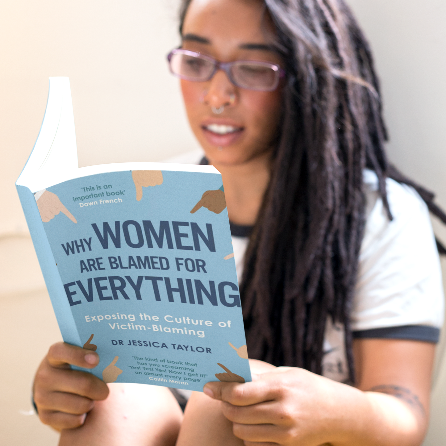 Why Women Are Blamed For Everything: Exposing The Culture of Victim Blaming By Dr Jessica Taylor - New paperback edition