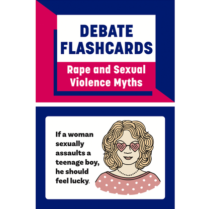 Debate Flashcards: Rape and Sexual Violence Myths - Digital Flashcards and Resource