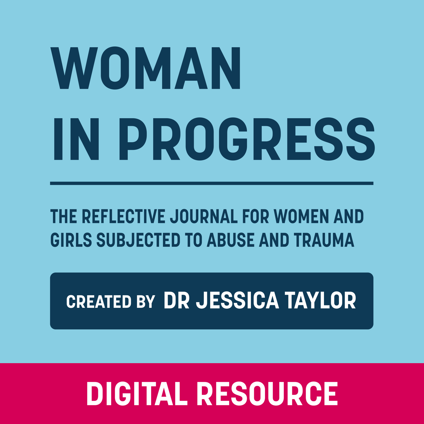 Woman in Progress - Digital Resource