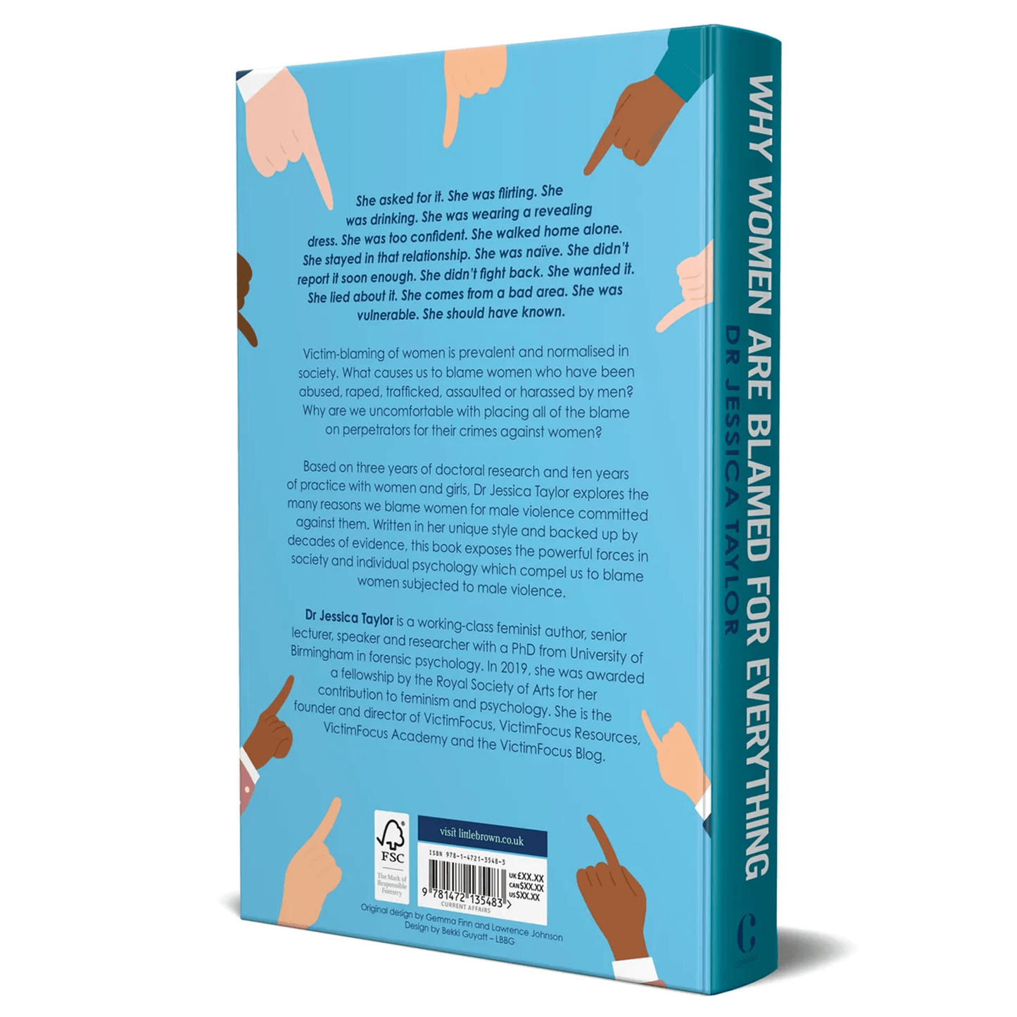 Why Women Are Blamed For Everything: Exposing The Culture of Victim Blaming By Dr Jessica Taylor - New paperback edition