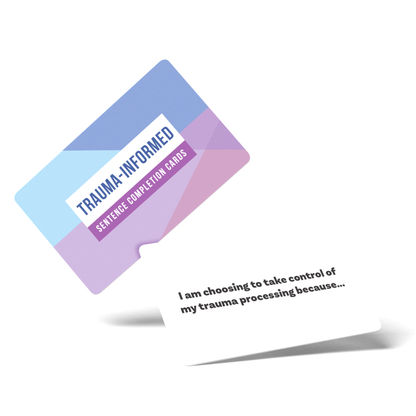 Trauma-informed sentence completion cards