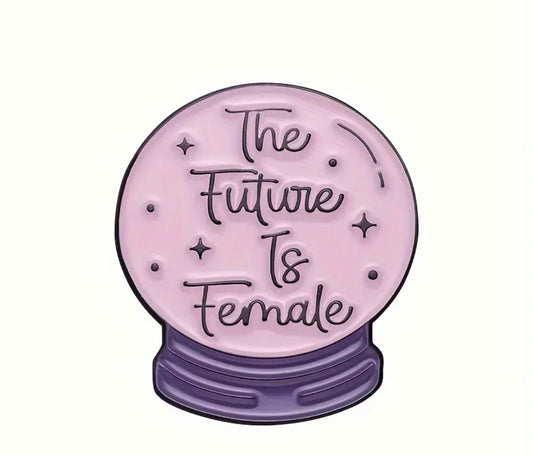 The Future is Female Enamel Pin Badge