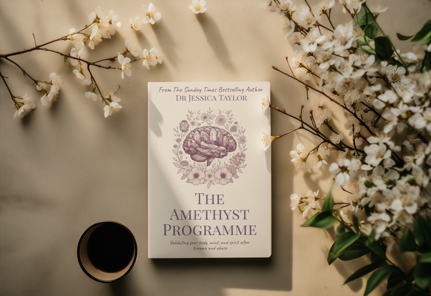 The Amethyst Programme: Validating your body, mind, and spirit after trauma and abuse