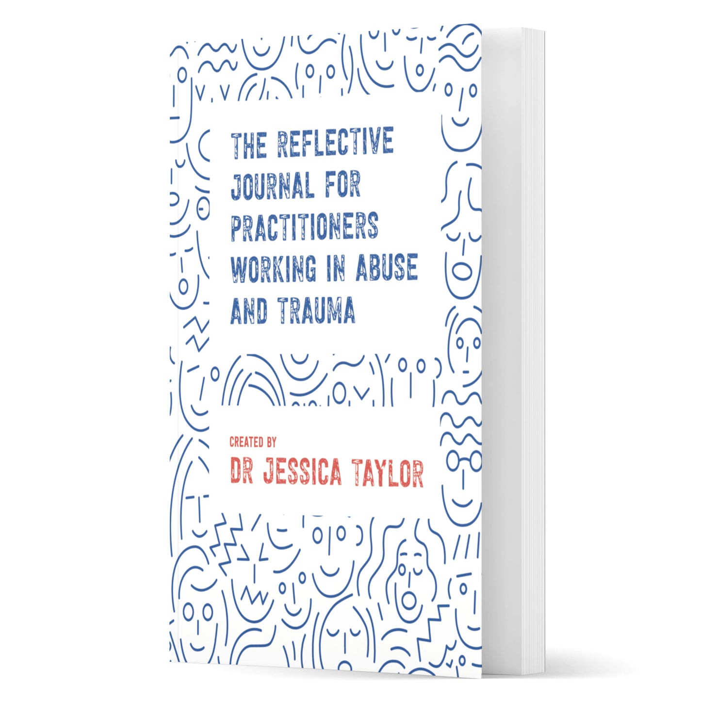 The Reflective Journal for Practitioners Working in Abuse and Trauma