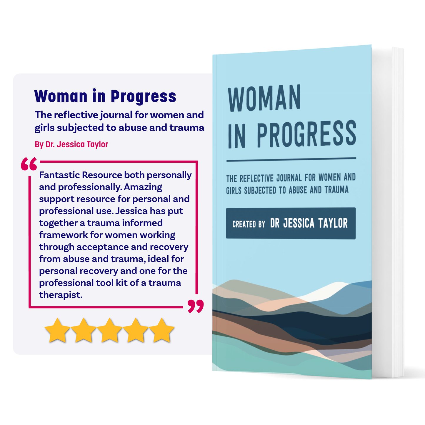 Woman in Progress: The Reflective Journal for Women and Girls Subjected to Abuse and Trauma