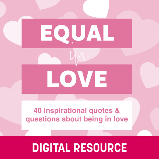 Equal in Love: 40 inspirational quotes and questions about being in love - Digital Flashcards
