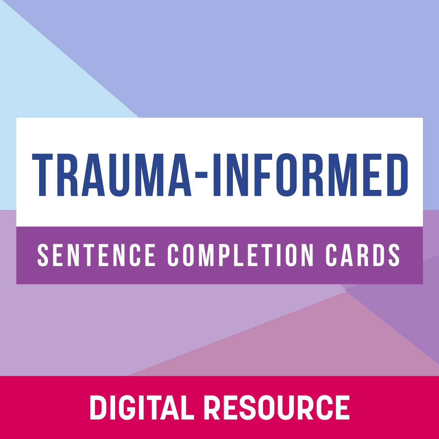 Trauma Informed Sentence Completion Digital Flashcards