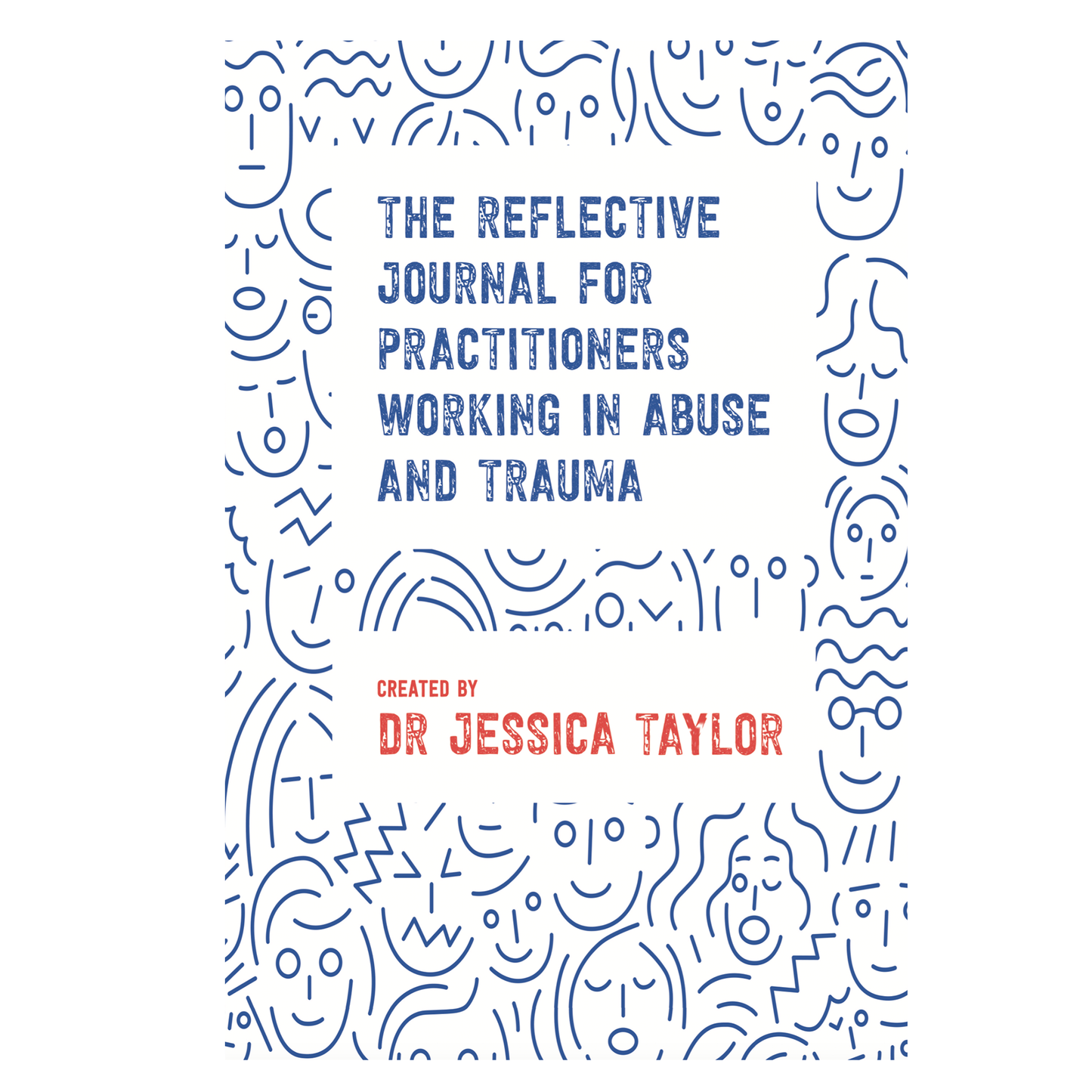 SIGNED & personalised: The Reflective Journal for Practitioners Working in Abuse and Trauma