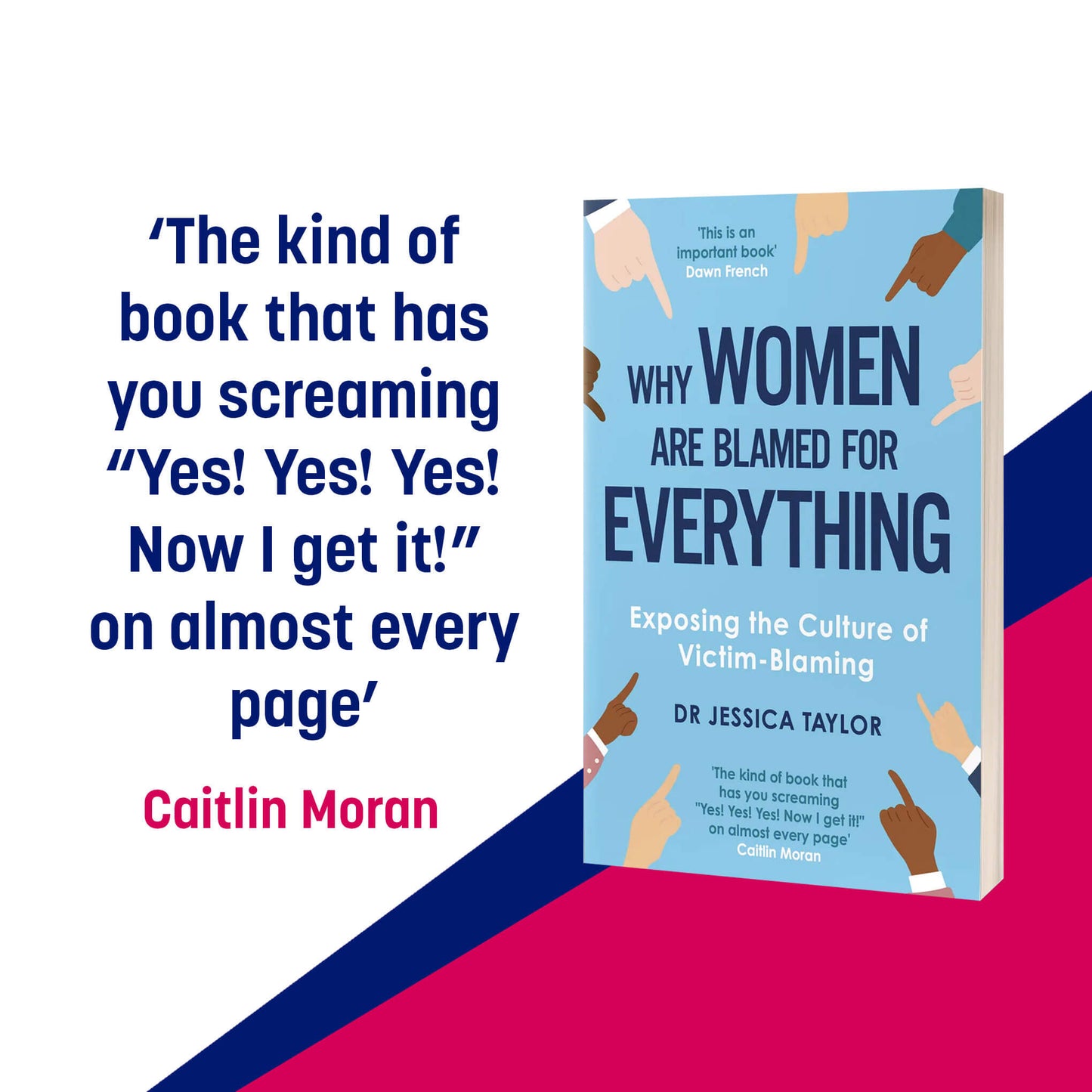 SIGNED & personalised: Why Women Are Blamed For Everything: Exposing The Culture of Victim Blaming By Dr Jessica Taylor - paperback